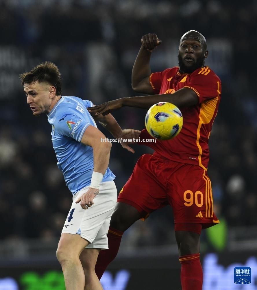 意大利德比:罗马战胜拉齐奥晋级 意大利德比:罗马战胜拉齐奥晋级